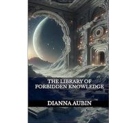 The Library of Forbidden Knowledge