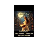 The library of Forever: Every book has a life, but this one stole Tanisha's