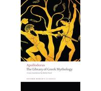 The Library of Greek Mythology (Oxford World's Classics)