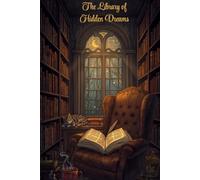 The Library of Hidden Dreams: A Magical Midnight Journal for Nightly Reflections, Creative Writing, and Quiet Thoughts