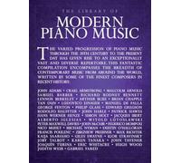 The Library of Modern Piano Music: Piano Solo Sheet Music Collection | Over 100 Contemporary Classical, Concert, Film and Television Pieces by Various Composers | Edited by Sam Lung