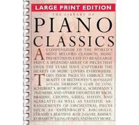 The Library Of Piano Classics Large Print Edition: Piano Solo