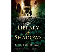 The Library of Shadows