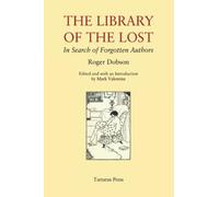 The Library of the Lost: In Search of Forgotten Authors