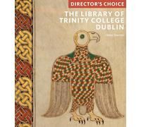 The Library of Trinity College, Dublin: Director's Choice