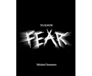 The Library Of Unwritten Terror Vol. 2: To Know Fear