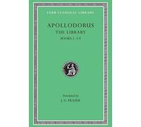 The Library, Volume I : Books 1-3.9