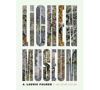 The Lichen Museum (Art After Nature)