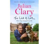 The Lick of Love: How dogs changed my life
