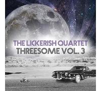 The Lickerish Quartet - Threesome Vol.3 [VINYL]