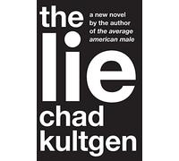 The Lie: A Novel