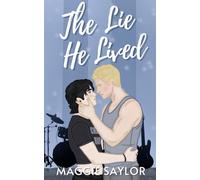 The Lie He Lived (Rosehill Hearts)
