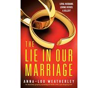 The Lie in Our Marriage: An absolutely gripping psychological thriller with a jaw-dropping twist: 6 (Detective Dan Riley)