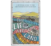 Lie of the Land: An under-the-field guide to the British Isles