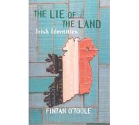 The Lie of the Land: Irish Identities