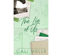 The Lie of Us