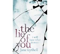 The Lie Of You: I Will Have What Is Mine