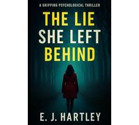 The Lie She Left Behind