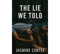The Lie We Told