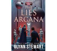 The Lies Arcana: 17 (Starship's Mage)