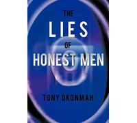 The Lies of Honest Men