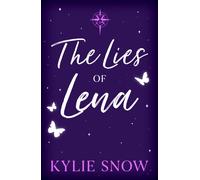 The Lies of Lena : The dark and delicious fantasy romance with fiery tension, forbidden magic and soaring romance taking BookTok by a storm!