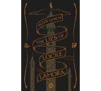 The Lies of Locke Lamora: Collector's Tenth Anniversary Edition (Gentleman Bastard)