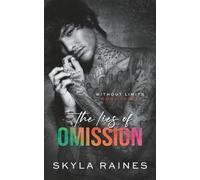 The Lies Of Omission: 3 (Without Limits)