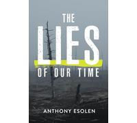 The Lies of Our Time