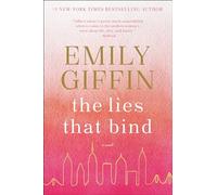 The Lies That Bind