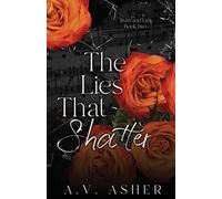 The Lies That Shatter (A Second Change Romantic Suspense) (The Truth & Lies Series)