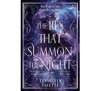 The Lies That Summon the Night