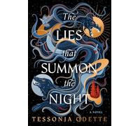 The Lies That Summon the Night: A Songs for the Sinless Novel