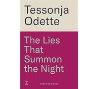 The Lies That Summon the Night: Twilight meets Shadow and Bone in this irresistible new dark romantasy series (Songs for the Sinless)