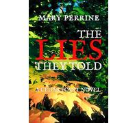 The Lies They Told: A Cedar Point Novel