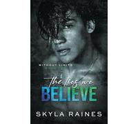 The Lies We Believe: 2 (Without Limits)