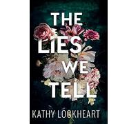 The Lies We Tell
