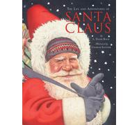 The Life and Adventures of Santa Claus