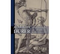 The Life and Art of Albrecht Duerer: (Revised edition)