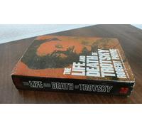 The Life and Death of Trotsky / Robert Payne