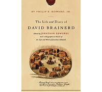 The Life and Diary of David Brainerd