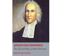 The Life and Diary of David Brainerd