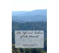 The Life and Labors of St. Patrick