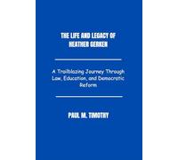 The Life and Legacy of Heather Gerken: A Trailblazing Journey Through Law, Education, and Democratic Reform