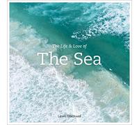 The Life and Love of the Sea