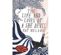 [The Life and Loves of a She Devil] [By: Weldon, Fay] [February, 1995]
