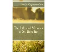 The Life and Miracles of St. Benedict