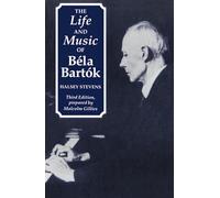 The Life and Music of Béla Bartók