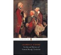 The Life and Opinions of Tristram Shandy, Gentleman (Penguin Classics)