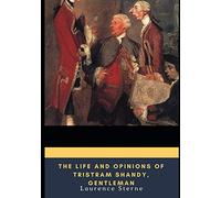 The Life and Opinions of Tristram Shandy, Gentleman